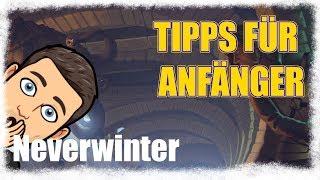 TIPPS FÜR ANFÄNGER in NEVERWINTER [deutsch]