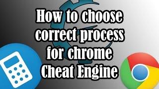 How to choose the right process on Chrome Cheat Engine 6.5