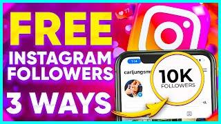 FREE FOLLOWERS ON INSTAGRAM | HOW TO GET 10.000 FOLLOWERS IN 5 MINUTES | 3 REAL WAYS TO GROW INST