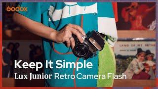 Godox: Keep it Simple! | Lux Junior Retro Camera Flash