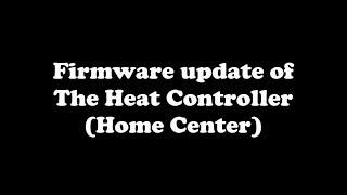 [Tutorial] Fibaro - Firmware update of The Heat Controller