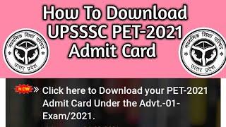 UPSSSC PET-2021 Admit Card Download। Find Registration Number And Download Admit Card.