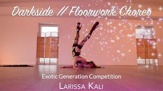 Floorwork Choreography | Darkside - Grandson | Exotic Generation Competition | Floor Dance Category