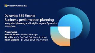 Dynamics 365 Finance Business performance planning | Dynamics 365 FastTrack Tech Talk