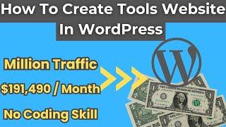 ️  Tools Website in WordPress - No Coding Required | With ChatGPT  | Million Traffic "