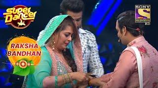 Geeta माँ ने Mama जी को पहनाई Rakhi | Super Dancer | Raksha Bandhan Special