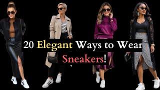 20 Elegant Ways to Wear Sneakers: Chic Styling Tips for a Sophisticated Look!