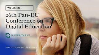 26th Pan-EU Conference on Digital Education