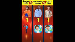 Sourav Joshi Vlogs VS Mr Indian Hacker VS Crazy Xyz#shorts