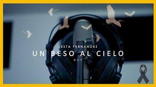 LESTA FERNÁNDEZ - UN BESO AL CIELO (VIDEOCLIP OFICIAL)