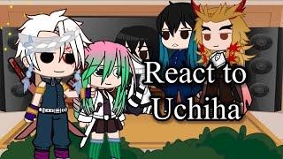 Hashiras react to Uchiha || part 1 || Gacha club //Spoiler\\