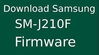 How To Download Samsung Galaxy J2 SM-J210F Stock Firmware (Flash File) For Update Android Device