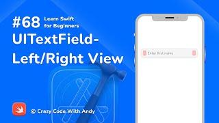 68. UITextField-Left/Right View in Swift - Learn Swift For Beginners