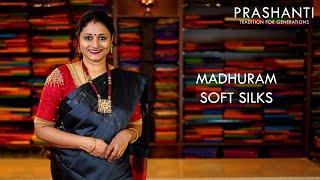 Madhuram Soft Silk Sarees | 29 Sep 20 | Prashanti