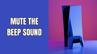 How to mute the beep sound on your PS5