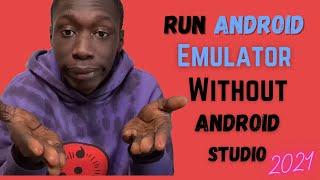 How To Run Android Emulator Without Android Studio