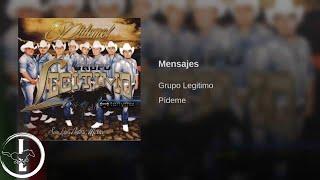 Grupo Legítimo - Mensajes - Audio Oficial