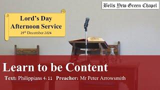 Learn to be Content - Philippians 4:11 (Peter Arrowsmith)