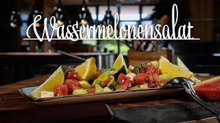 Sommerlicher Wassermelonensalat – Kochen im Tal