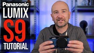 Panasonic LUMIX S9 Camera Beginners Guide & Tutorial for Photo & Video