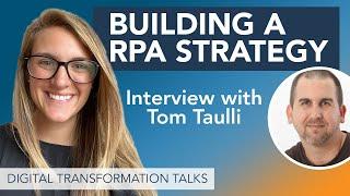 Tips for Building a Strategy for RPA, Process Mining, and AI (2020)