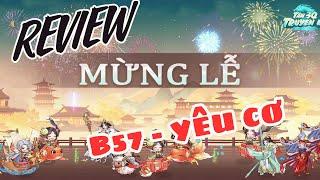 TÂN 3Q TRUYỀN KỲ - B57 - NGÀY 20 - SỰ KIỆN LỄ MỪNG ĐẦU TIÊN NÊN LẤY GÌ?