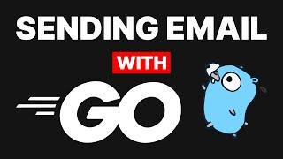 Sending Email with Go (net/smtp, gomail, and  sendgrid)