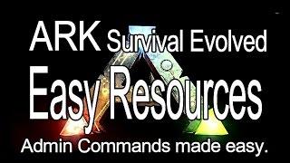 Ark survival evolved, Easy Resources, admin codes made simple.