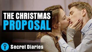 THE CHRISTMAS PROPOSAL | @secret_diaries