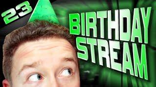 OMG ITS BEEN 23 YEARS, I FEEL SO OLD ( 23rd Birthday stream )