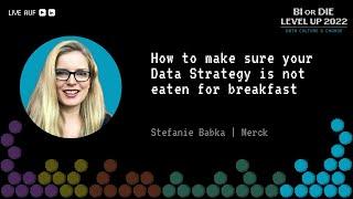 How to make sure your Data Strategy is not eaten for breakfast | Level Up 2022 - Part II