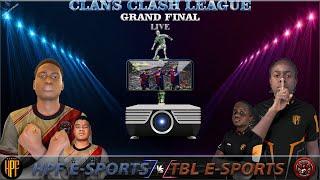 CLAN CLASH LEAGUE GRAND FINAL| HPF E-SPORTS VS TBL E-SPORTS