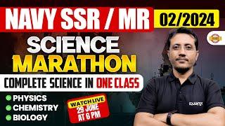 NAVY SSR MR 02 2024 SCIENCE MARATHON BY VARUN SIR