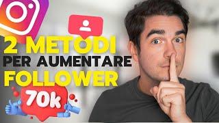 LE 2 MIGLIORI STRATEGIE PER CRESCERE SU INSTAGRAM & Aumentare Follower Organicamente