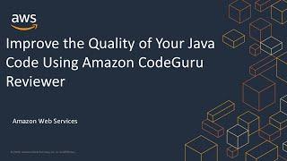 Improve the Quality of Your Java Code Using Amazon CodeGuru Reviewer