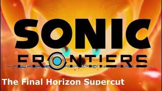 Trying Sonic Frontiers: The final Horizon | super cut | chapters in description