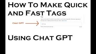 How To Use Chat GPT To Make Fast AI Tags For Your Content On YouTube