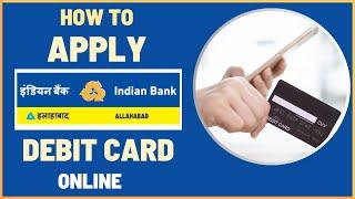How To Apply Indian Bank ATM/Debit Card Online from Mobile Banking