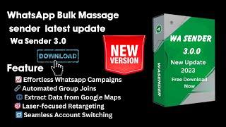 WA SENDER Latest (3.0) Fully Activated Download Now | Whatsapp Marketing Tool