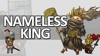 Dark Souls Lore - The Nameless King