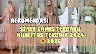 STYLE GAMIS TERBARU 20242025 DENGAN KUALITAS TERBAIK