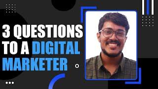 3 Questions to a Digital Marketer - One Team Solutions