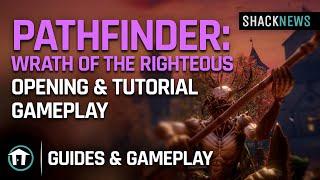 Pathfinder: Wrath of the Righteous Opening & Tutorial Gameplay