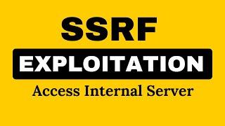 Server Side Request Forgery(SSRF) | Access Internal Server