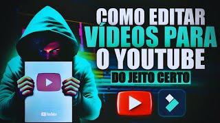 COMO EDITAR VÍDEOS PARA O YOUTUBE (INICIANTE AO PROFISSIONAL)!