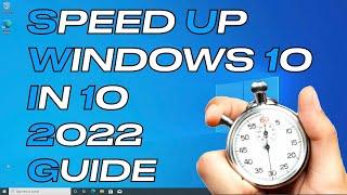 How To Speed Up Windows10 On Your Gaming Pc - A guide for 2022 / 2023