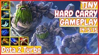 Tiny 14/5/15 [HARD CARRY] [Gameplay DOTA 2 Turbo] 7.33