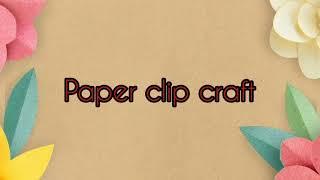 Simple Paper Clip Craft for kids || J Dee's Creative Mind