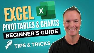 How to Create Excel Pivot Tables & Pivot Charts - Beginner's Guide