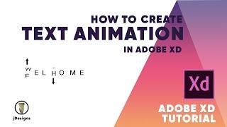 CREATE COOL TEXT ANIMATION IN ADOBE XD  (TUTOTIAL)